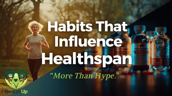 Everyday Habits That Influence Healthspan More Than Hype