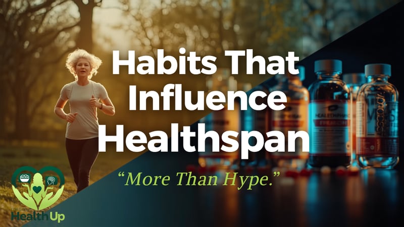Everyday Habits That Influence Healthspan More Than Hype