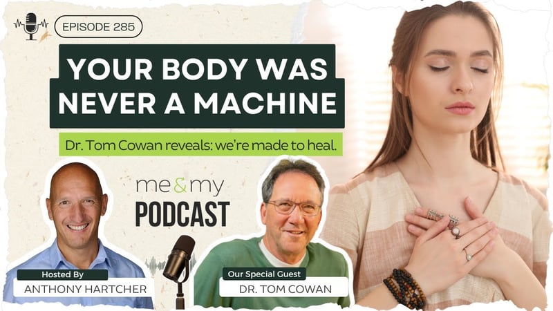 Anthony Hartcher with Dr Tom Cowan on rethinking health and the body’s natural healing power