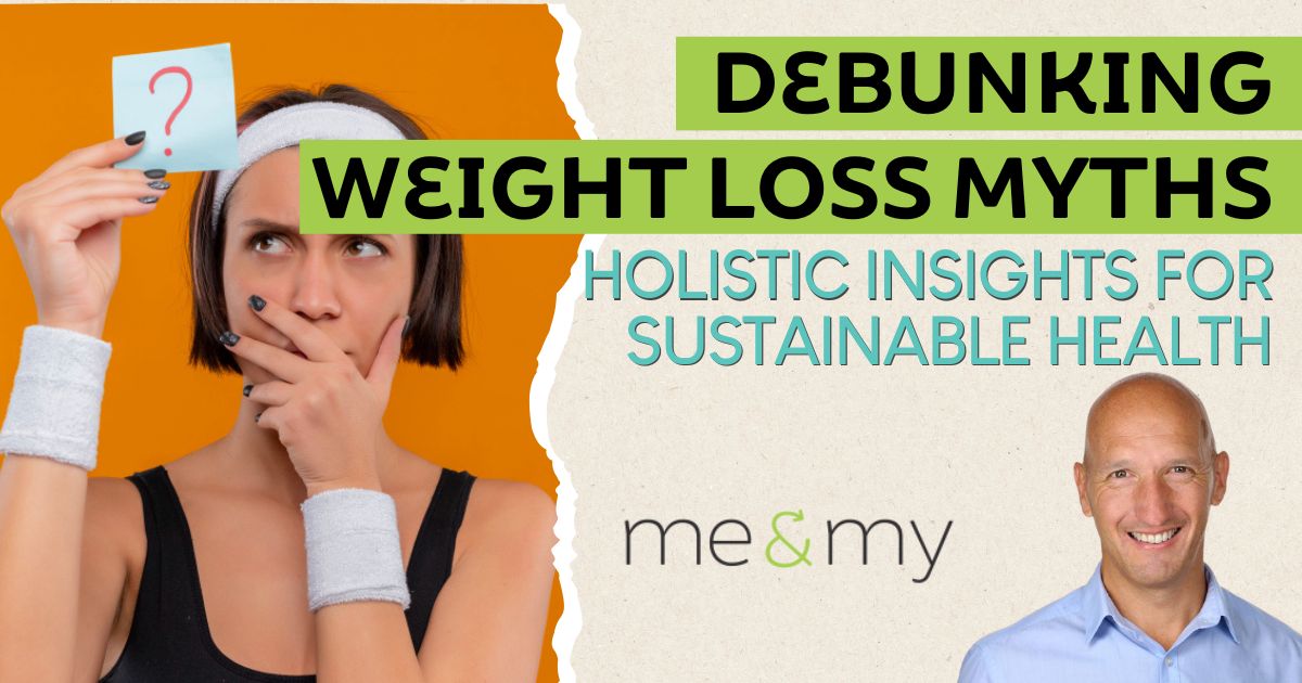 Featured image for the blog post debunking weight loss myths