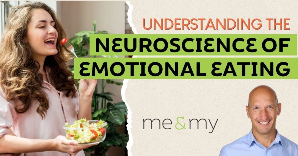 featured image for the neuroscience of emotional eating blog